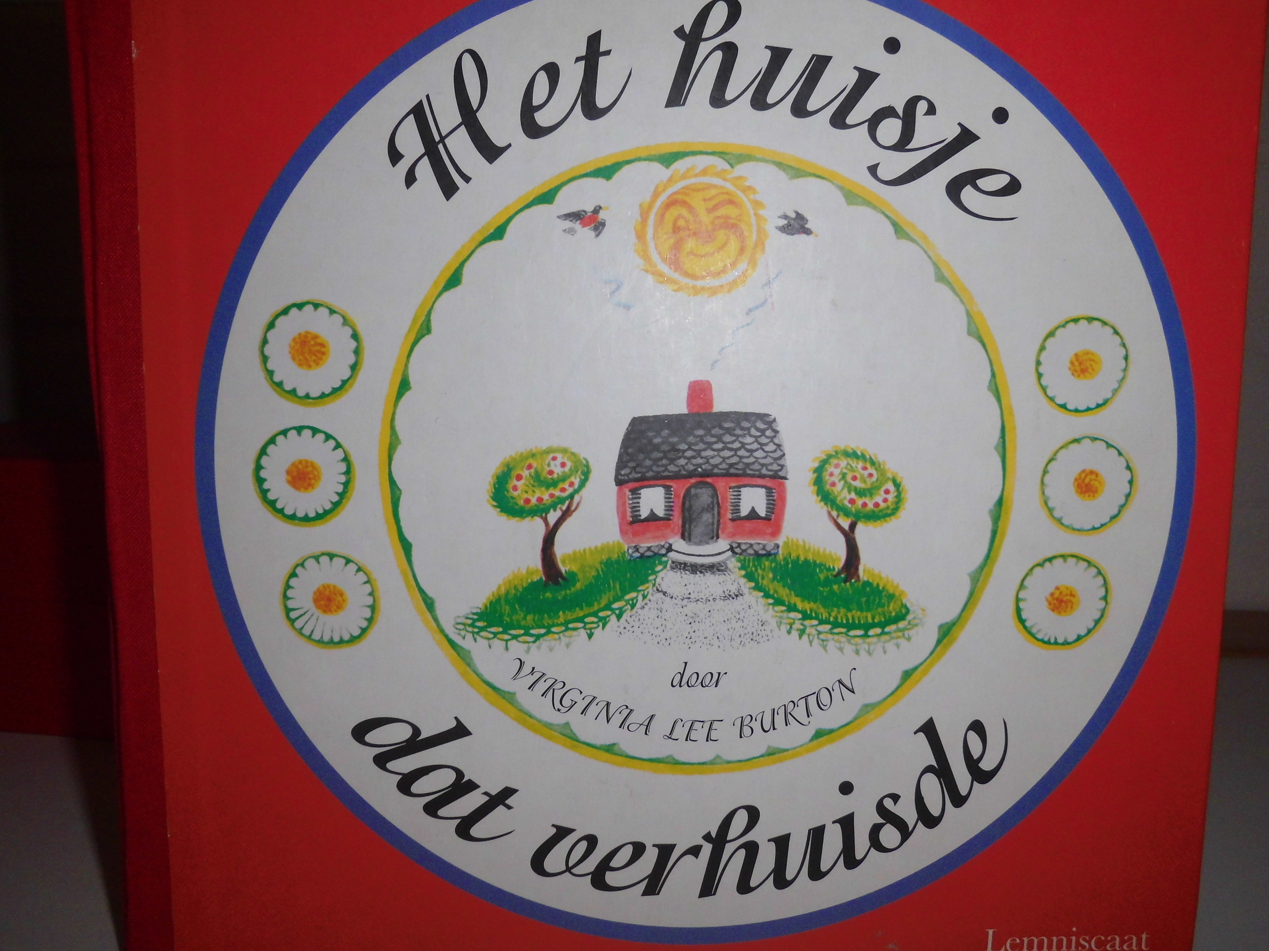 groep 1-2 Thema Het huisje dat verhuisde (prentenboek).