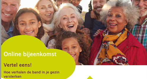 Online bijeenkomst Vertel eens! Hoe verhalen de band in je gezin versterken